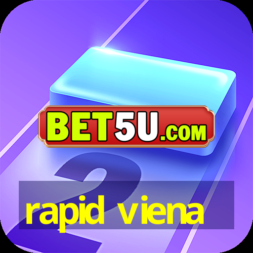 rapid viena